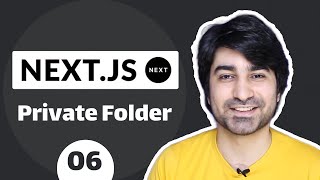 آموزش نکست جی اس (Next JS) - قسمت ششم - پوشه های خصوصی