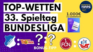 BUNDESLIGA TIPPS (33. Spieltag Sportwetten Tipps)