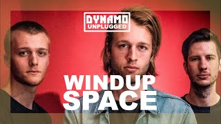 WINDUP SPACE | Dynamo Unplugged