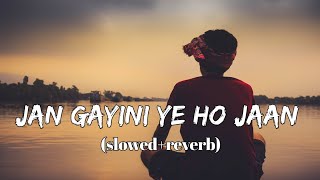 Khesari Lal Yadav - Jan Gayini Ye Ho Jaan(Slowed & Reverb) | SUPER HIT SONG