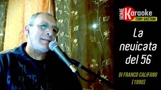 Tony Gaetani - La nevicata del 56 (di Franco Califano) Home Karaoke