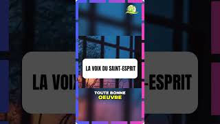 la Voix du Saint Esprit