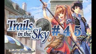 Let's Play The Legend of Heroes: Trails in the Sky #45: Sneak Attack on Krone Pass Checkpoint