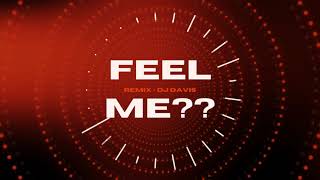 FEEL ME REMIX 🔥 TRUENO ✘ DJ Davis