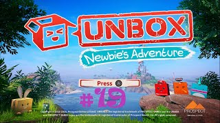 Unbox Newbie's Adventure Part 19