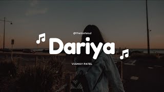 Dariya - Vismay Patel | THE LOST SOUL