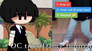 OC tries a dance tutorial ||Experiment||