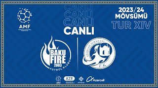 Tur - 14  Baku Fire vs Atəşgah Suraxanı Minifutbol üzrə Azərbaycan Çempionatı 23/24 Mövsümü