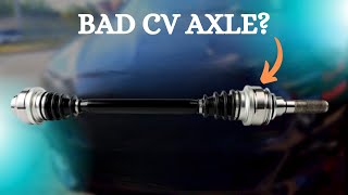 TOP 8 SYMPTOMS OF A BAD CV AXLE / CV JOINT