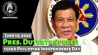 Pres. Duterte Speech - 122nd Philippine Independence Day Message (June 12, 2020)