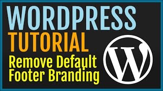 Wordpress Tutorial: Remove Default Footer Branding In Twenty Sixteen Theme