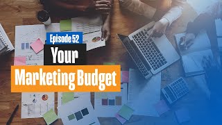 Your Marketing Budget - How Big should it be?