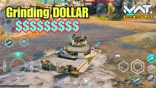 MWT:TANK BATTLES - Grinding DOLLAR in this game is a little bit Hard.