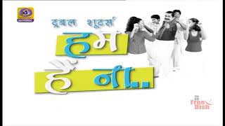 Hum Hain Naa Old DD National Comdey Serial