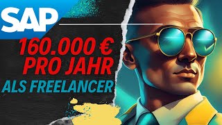 160.000 € als (SAP) Freiberufler [Freelancing oder Angestellt bleiben]