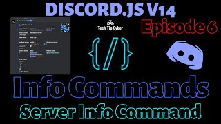 How To Make Discord.JS V14 BOT | Episode 6 - Server Info Command | Tech Tip Cyber