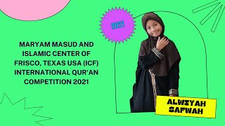 INTERNATIONAL MARYAM MASUD & ISLAMIC CENTER OF FRISCO USA 2021 QURAN COMPETITION