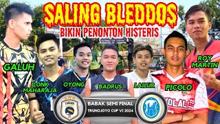 SALING BLEDDOS🔥GALUH, ILONK MAHARAJA 🆚 ROY MARTIN, PICOLO || TARUNA VS HARMONIS. TRUNOJOYO CUP 2024