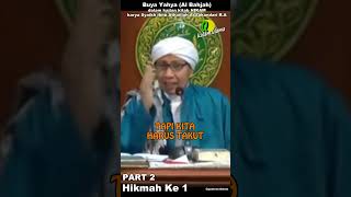 Ibadah Bukan Karena Ingin Sorga Dan Takut Neraka | Hikmah ke 1 Part 2 | Buya Yahya #albahjah #shorts