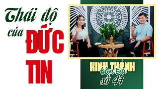 Thái độ của đức tin | Kinh Thánh Bàn Trà số 41