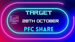 PFC share latest new | 28th October | PFC share price target | tomorrow New