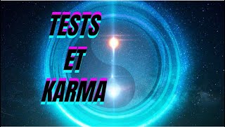 Tests spirituels et Karma