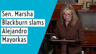 Sen. Marsha Blackburn slams Alejandro Mayorkas | #Marsha #Blackburn