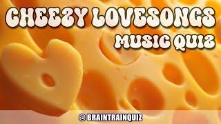 Cheezy LOVESONGS Music Quiz