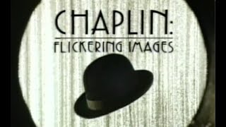 Chaplin: Flickering Images YT