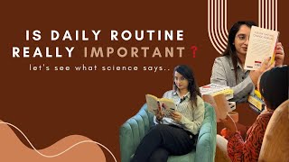 Is it essential to have a ROUTINE?