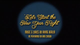 Bing Crosby | "Let's Start The New Year Right" by Irving Berlin (Official Lyric Video)