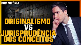 Entenda a Questão sobre Originalismo e Jurisprudência dos Conceitos na PGM Vitória!