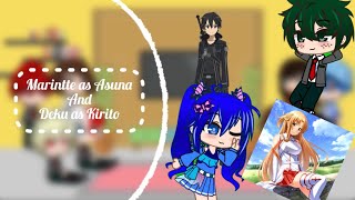 MLB and MHA react to Marinette as Asuna and Deku as kirito | (Deku X Mari) | (Asuna X Kirito)💗 |