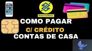 COMO PAGAR CONTAS COM CARTÃO DE CRÉDITO [APP BANCO DO BRASIL]