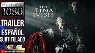 The Final Wish  (2019) (Trailer HD) - Timothy Woodward Jr.