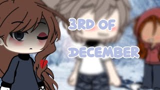 —❄️3rd of December,, ┊┊.Gacha life meme ┊┊.Not og