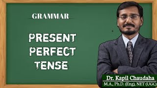 Present Perfect Tense (Also useful for competitive exams)