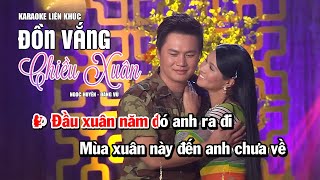 Karaoke LK Đồn Vắng Chiều Xuân, Phút Giao Mùa - Ngọc Huyền, Đăng Vũ