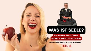 Was ist Seele? Interview mit Korai (Teil 2/2)