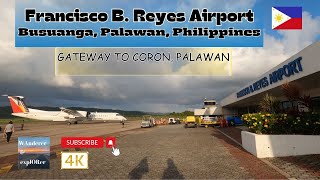 Busuanga Airport (Francisco B. Reyes Airport)✈️ |Gateway to Coron, | Palawan, Philippines🇵🇭