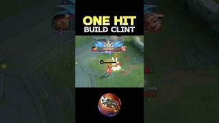 😱 WATCH THIS - BEST BUILD CLINT 2024❓(ONE HIT) ~ MLBB 🔥 #mobilelegends #onehitbuild #clint #shorts