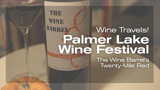 Wine Travels! Palmer Lake Wine Festival