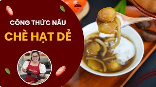 Công thức nấu chè hạt dẻ độc nhất vô nhị đảm bảo ngon mê ly. Hướng dẫn nấu chè hạt dẻ | Cao Giang