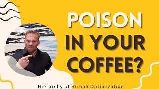 POISON in your coffee?