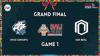 Evos Esports vs ION Beta Match 1 | Evos vs ION Beta Grand Final SELEKNAS IESF 2022 MLBB