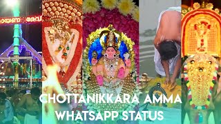 Amman whatsapp status full screen | Chottanikkara bhagavathi | Sriram sarvesh Edits