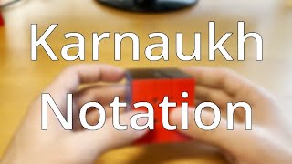 Karnaukh Notation: A Simpler Square-1 Notation