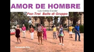 BALLI DI GRUPPO    Fox trot   AMOR DE HOMBRE