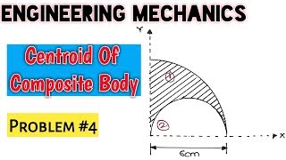 Centroid | Problem No.4 | Engineering Mechanics | [HINDI] |