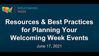 Welcoming Week 2021: Best Practices and Resources to Plan Your Events